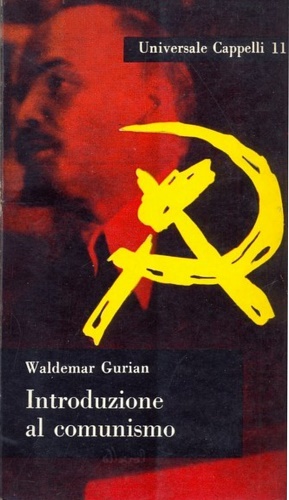 Gurian,Waldelmar. - Introduzione al comunismo.