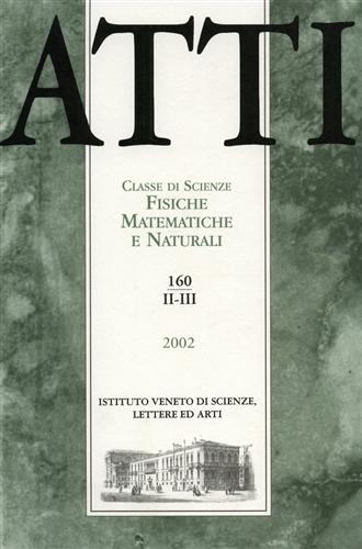 -- - Atti. Classe di Scienze Fisiche, Matematiche e Naturali. N.160. fascicolo II-III.