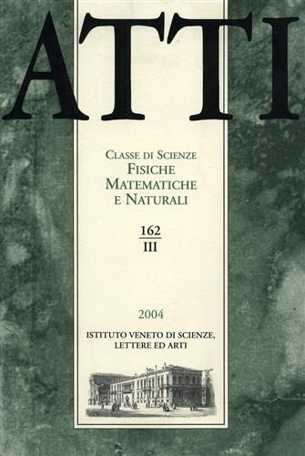 -- - Atti. Classe di Scienze Fisiche, Matematiche e Naturali. N.162. fascicolo III.