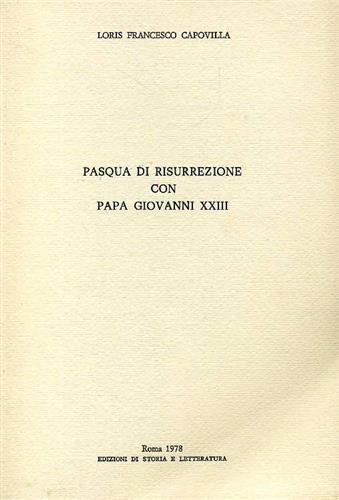 Capovilla,Loris F. - Pasqua di Risurrezione con Papa Giovanni XXIII.