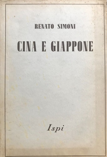 Simoni,Renato. - Cina e Giappone.