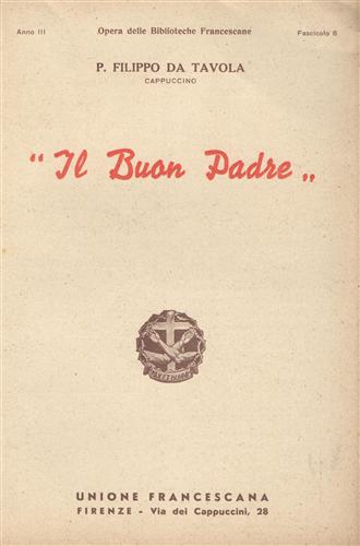 P.Filippo da Tavola. - Leone Harmel. Il buon padre.