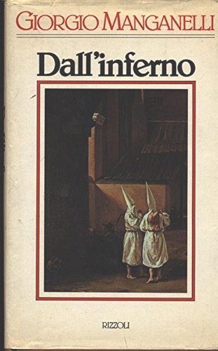 Manganelli,Giorgio. - Dall'Inferno.