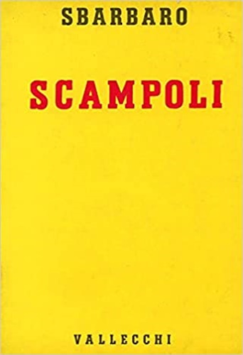 Sbarbaro,Camillo. - Scampoli.