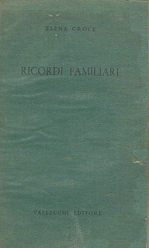 Croce,Elena. - Ricordi familiari.