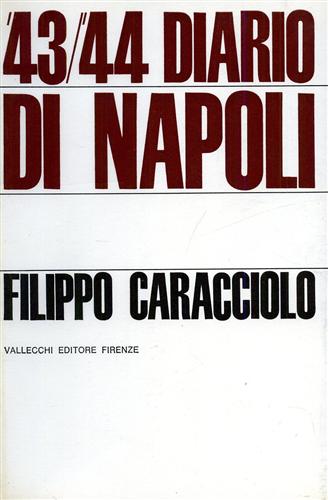 Caracciolo Filippo di Castagneto. - 43/44 Diario di Napoli.