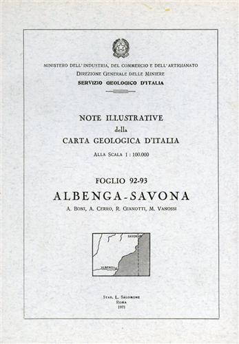 -- - Note illustrative della Carta Geologica d'Italia FFi 92,93. Albenga e Savona.
