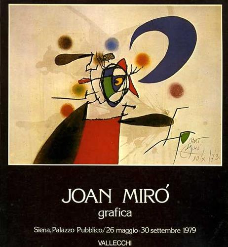 Catalogo della Mostra: - Joan Mir. Grafica 1930-1978.