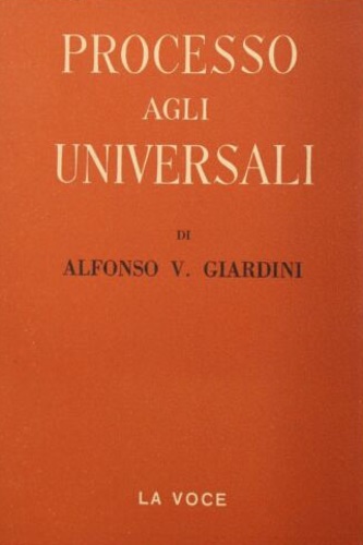 Giardini,Alfonso V. - Processo agli universali. Perch il comunismo non perde