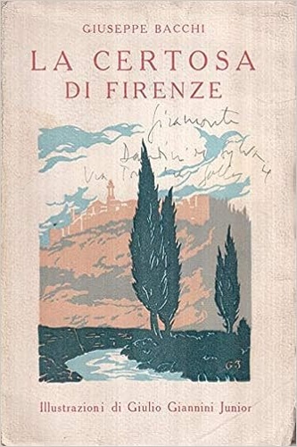 Bacchi,Giuseppe. - La Certosa di Firenze.