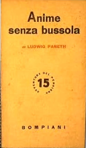 Paneth,Ludwig. - Anime senza bussola.