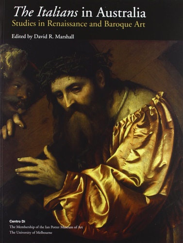 Marshall,David R. (edited by). - The italians in Australia. Studies in Renaissance and Baroque art.