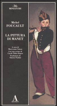 Foucault,Michel. - La pittura di Manet.