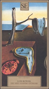 Bunuel,Luis. - Dei miei sospiri estremi.