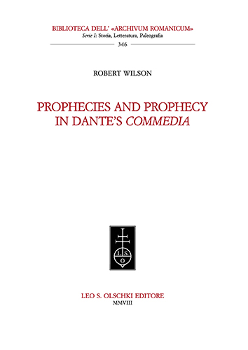 Wilson,Robert. - Prophecies and prophecy in Dante's Commedia.