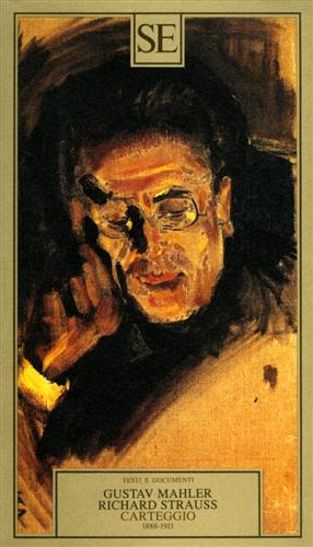 Mahler,Gustav. Strauss,Richard. - Carteggio. 1888-1911.