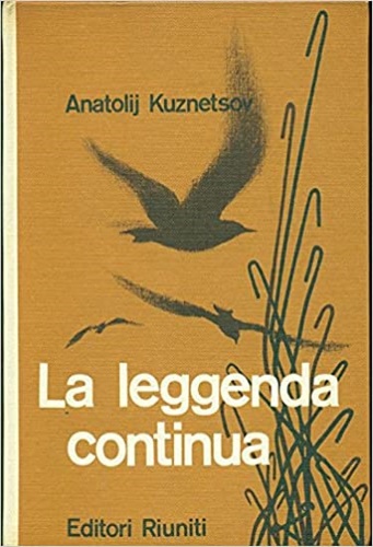 Kuznersov,Anatolij. - La leggenda continua.