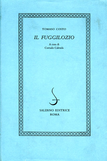 Costo,Tomaso. - Il Fuggilozio.