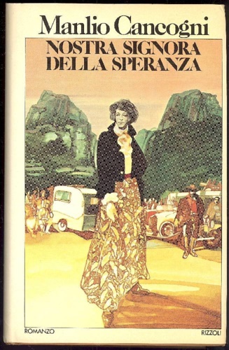 Cancogni,Mario. - Nostra signora della speranza.