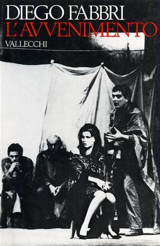 Fabbri,Diego. - L'Avvenimento. Due tempi.