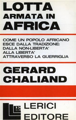 Chaliand,Gerard. - Lotta armata in Africa.
