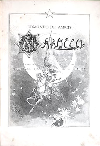 De Amicis,Edmondo. - Marocco.