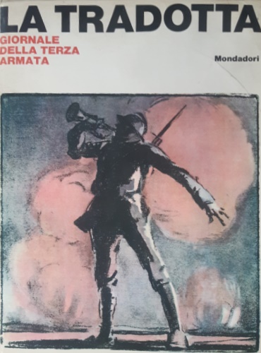 -- - La Tradotta Giornale della Terza Armata.