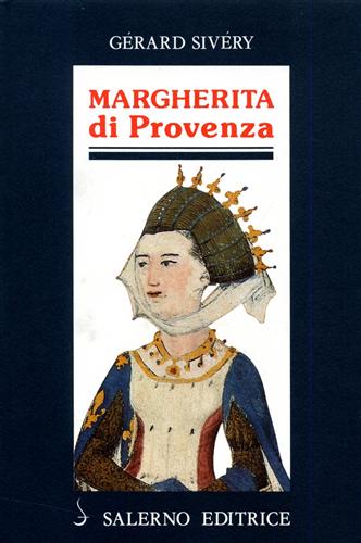 Sivry,Grard. - Margherita di Provenza.