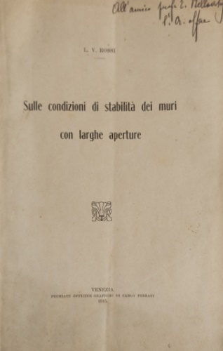 Rossi,L.V. - Sulle condizioni di stabilit dei muri con larghe aperture.