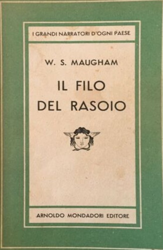 Maugham,William Somerset. - Il filo del rasoio.