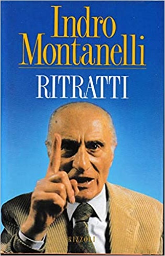 Montanelli,Indro. - Ritratti.