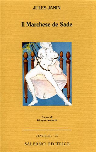 Jules,Janin. - Il Marchese de Sade.