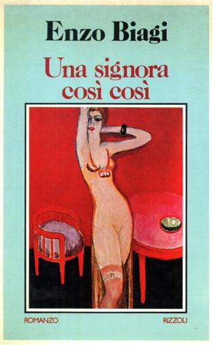 Biagi,Enzo. - Una signora cos cos.