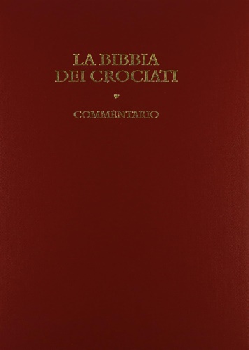 -- - Bibbia dei Crociati. Commentario.