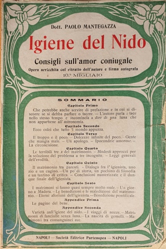 Mantegazza,Paolo. - Igiene del nido. Consigli sull'amor coniugale.