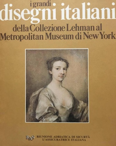 Szabo,George. (testi e commenti di). - I grandi disegni italiani della Collezione Lehman al Metropolitan Museum di New York.