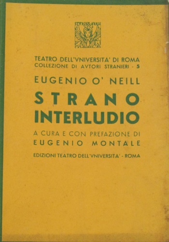 O'Neill,Eugne. - Strano interludio.