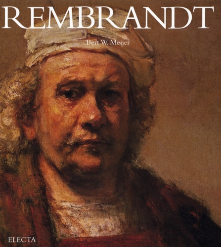 Meijer,Bert W. - Rembrandt.