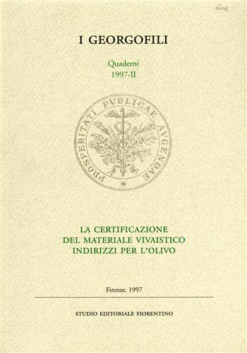 AA.VV. - La certificazione del materiale vivaistico indirizzi per l'ulivo.