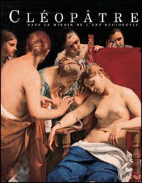 Catalogo della Mostra: - Cloptre dans le miroir de l'art occidental.