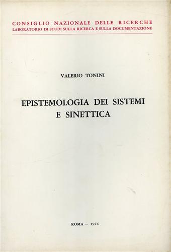 Tonini,Valerio. - Epistemologia dei sistemi e sinettica.