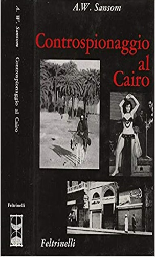Sanson,A.W. - Controspionaggio al Cairo.