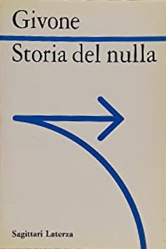 Givone,Sergio. - Storia del nulla.