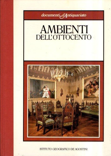 Sciolla,Gianni C. - Ambienti dell'Ottocento.