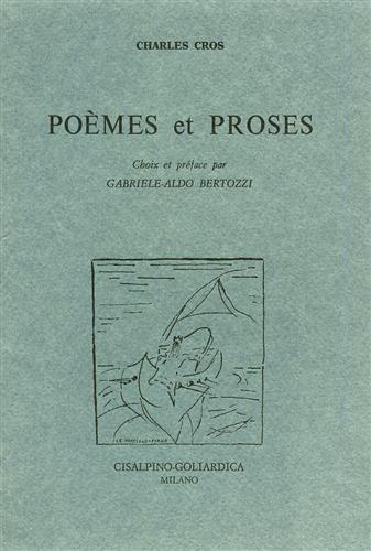 Cros,Charles. - Pomes et proses.