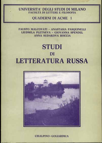 Malcovati,F. Pasquinelli,A. Pletneva,L. Spendel,G. Sudakova Roccia,A. - Studi di letteratura russa.