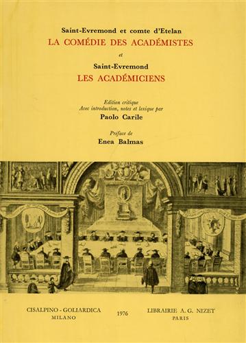 Saint-Evremond et Comte D'Etelan. - La comdie des Acadmistes. Les Acadmiciens.