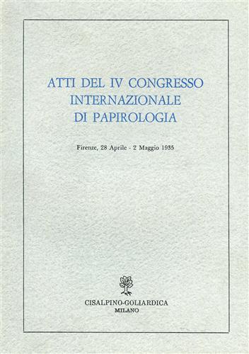 -- - Atti del IV Congresso Internazionale di Papirologia.