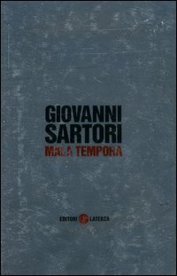 Sartori,Giovanni. - Mala tempora.