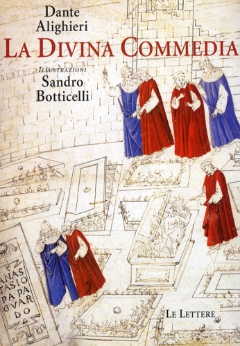 Dante Alighieri. - La Divina Commedia.
